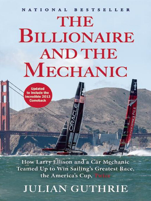 Title details for The Billionaire and the Mechanic by Julian Guthrie - Available
